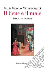 Il bene e il male. E-book. Formato EPUB