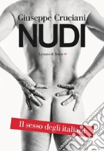 Nudi: Il sesso degli italiani. E-book. Formato EPUB ebook