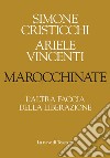 Marocchinate: L’altra faccia della liberazione. E-book. Formato EPUB ebook di Simone Cristicchi