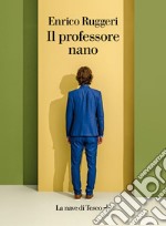 Il professore nano. E-book. Formato EPUB ebook