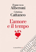 L'amore e il tempo. E-book. Formato EPUB ebook