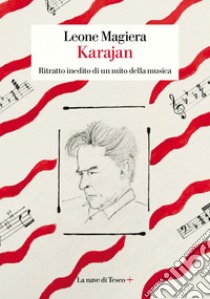 Karajan. E-book. Formato EPUB ebook di Leone Magiera