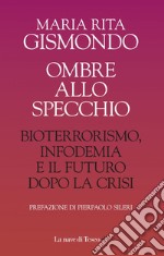 Ombre allo specchio. E-book. Formato EPUB ebook