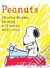 Peanuts: Charlie Brown, Snoopy e il senso della vita. E-book. Formato EPUB ebook