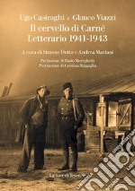 Il cervello di Carnè. Letterario 1941-1943. E-book. Formato EPUB ebook