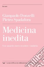 Medicina inedita. E-book. Formato EPUB ebook