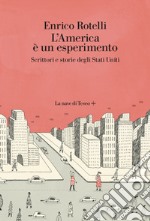 L'America è un esperimento. E-book. Formato EPUB ebook