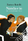 Nanda e io. E-book. Formato EPUB ebook di Enrico Rotelli