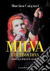 Milva. L'ultima diva. E-book. Formato EPUB ebook