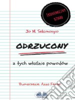 Odrzucony: Z Tych Wlasnie PowodówEkonomiczny Dzihad. E-book. Formato EPUB ebook