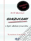 Odrzucony: Z Tych Wlasnie PowodówEkonomiczny Dzihad. E-book. Formato EPUB ebook di Jo M. Sekimonyo