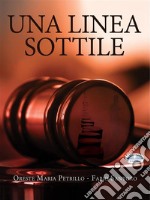 Una Linea Sottile . E-book. Formato EPUB ebook