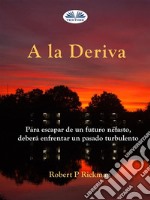 A La Deriva. E-book. Formato EPUB