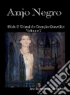 Anjo Negro: Série O Cristal do Coração Guardião Volume 7. E-book. Formato EPUB ebook di Amy Blankenship