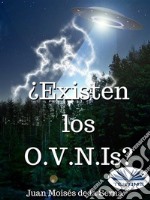 ¿Existen Los O.V.N.Is?. E-book. Formato EPUB ebook