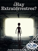 ¿Hay Extraterrestres?. E-book. Formato EPUB ebook