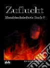Zuflucht: Blutsbündnis-Serie Buch 9. E-book. Formato EPUB ebook