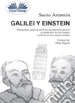 Galilei Y EinsteinReflexiones Sobre La Teoría De La Relatividad General - La Caída Libre De Los Cuerpos. E-book. Formato EPUB ebook