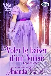 Voler Le Baiser De Voleur. E-book. Formato EPUB ebook di Amanda Mariel