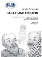 Galilei And EinsteinReflections On The Theory Of General Relativity. The Free Fall Of Bodies.. E-book. Formato EPUB ebook