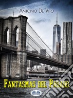 Fantasmas Del Pasado. E-book. Formato EPUB ebook