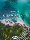 Vie De Pirate. E-book. Formato EPUB ebook