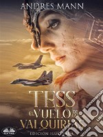 Tess: El Vuelo De Las Valquirias. E-book. Formato EPUB ebook