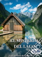 El Misterio Del Lago. E-book. Formato EPUB ebook