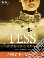 O Despertar De TessA História Original. E-book. Formato EPUB ebook