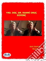 Yrd. Doç. Dr. Rahmi Oruç Güvenç. E-book. Formato EPUB ebook