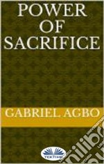 Power of sacrifice. E-book. Formato EPUB