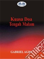 Kuasa Doa Tengah Malam. E-book. Formato EPUB ebook