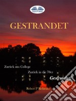 GestrandetZurück Ans College, Zurück In Die 70er, Gestrandet!. E-book. Formato EPUB