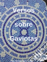 Versos Sobre Gaviotas. E-book. Formato EPUB ebook