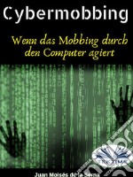 CybermobbingWenn Das Mobbing Durch Den Computer Agiert. E-book. Formato EPUB ebook