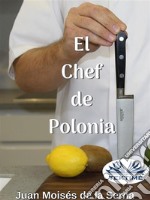 El Chef De Polonia. E-book. Formato EPUB ebook