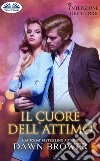 Il Cuore Dell&apos;Attimo. E-book. Formato EPUB ebook