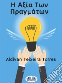 ? ???a ??? ??a?µ?t??. E-book. Formato EPUB ebook di Aldivan Teixeira Torres