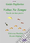 Voltas No TempoNovela Em Duas Partes: Universos Paralelos - Pecado Original. E-book. Formato EPUB ebook