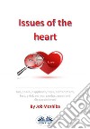 Issues Of The Heart. E-book. Formato EPUB ebook di Job Mothiba