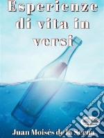 Esperienze Di Vita In Versi. E-book. Formato EPUB ebook