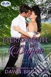 Eternamente Mi Duque. E-book. Formato EPUB ebook