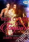 Mon Comte, Pour Toujours. E-book. Formato EPUB ebook