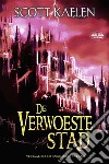 De Verwoeste Stad. E-book. Formato EPUB ebook di Scott Kaelen