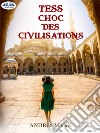 TessChoc Des Civilisations. E-book. Formato EPUB ebook