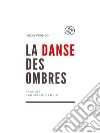 La Danse Des Ombresbleues. E-book. Formato EPUB ebook