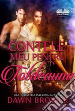 Contele Meu Pentru Totdeauna. E-book. Formato EPUB ebook