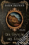 Der Ursprung Des ErbesBeständiges Vermächtnis. E-book. Formato EPUB ebook