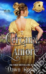 Cercami, Amore. E-book. Formato EPUB ebook