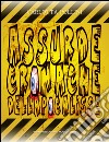 Assurde Cronache dell&apos;Apocalisse. E-book. Formato EPUB ebook